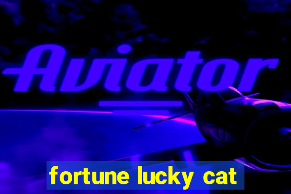 fortune lucky cat