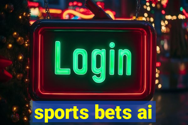 sports bets ai