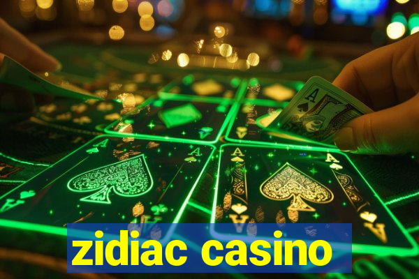 zidiac casino