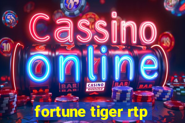 fortune tiger rtp