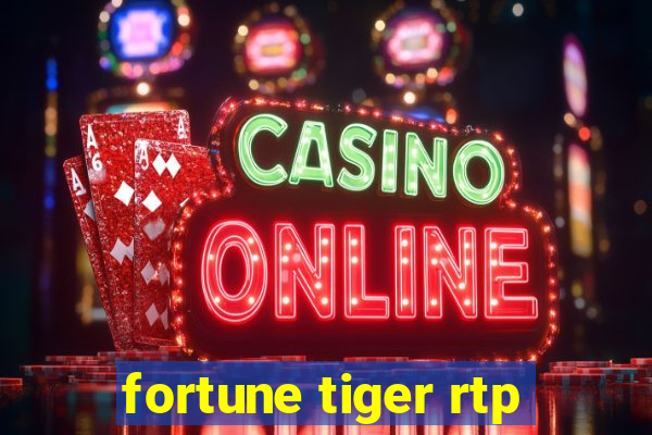 fortune tiger rtp