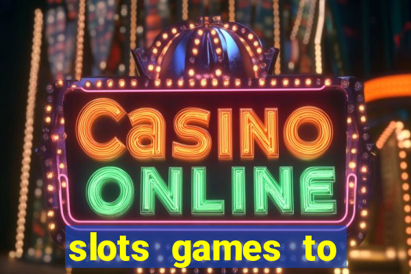 slots games to play for free