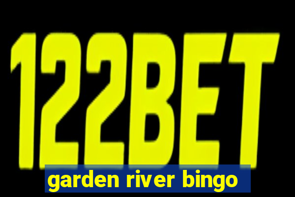 garden river bingo