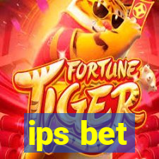 ips bet