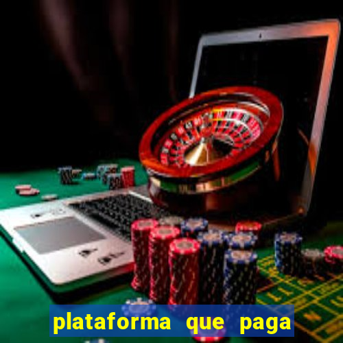 plataforma que paga fortune tiger