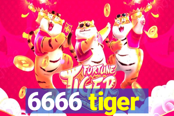 6666 tiger