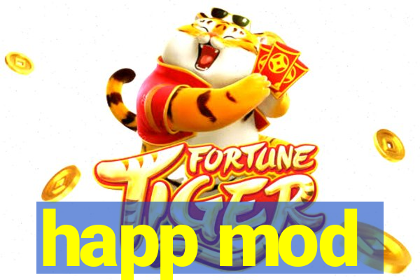 happ mod