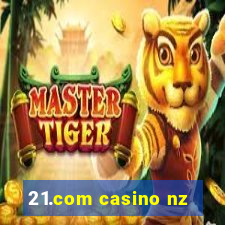 21.com casino nz