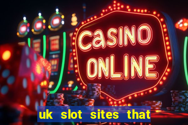 uk slot sites that accept paypal