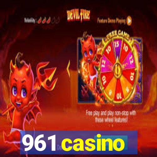 961 casino