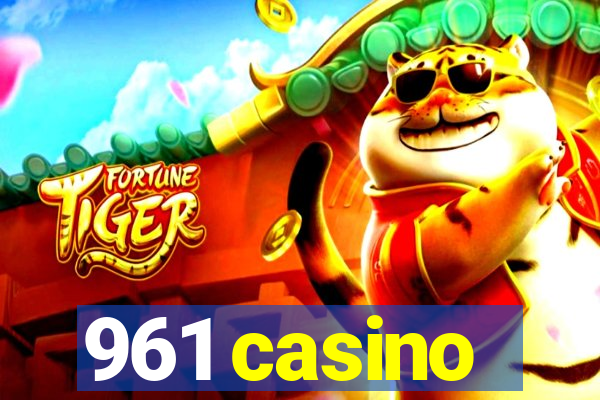 961 casino