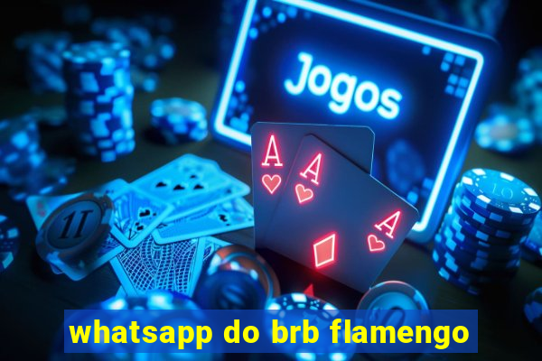 whatsapp do brb flamengo