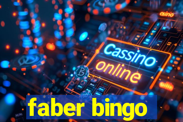 faber bingo