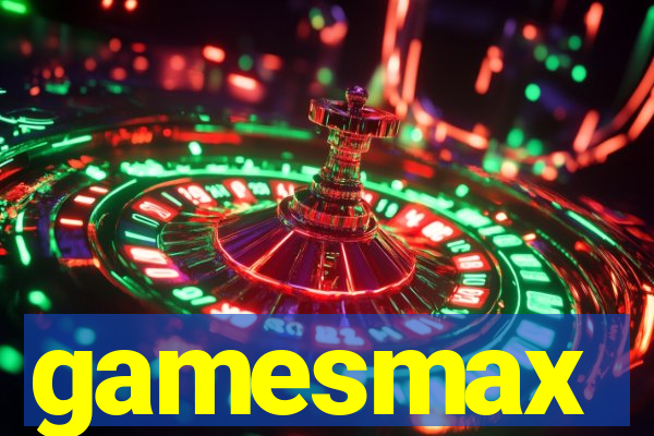 gamesmax