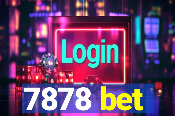 7878 bet