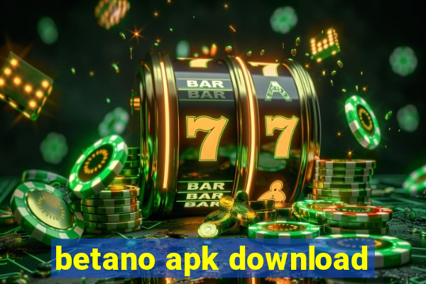 betano apk download