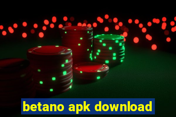 betano apk download