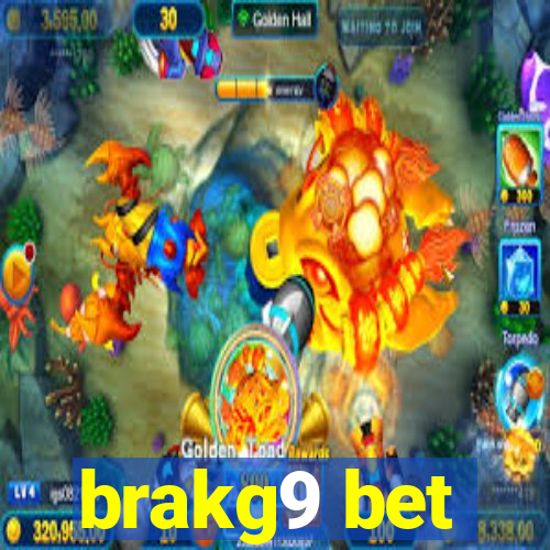 brakg9 bet