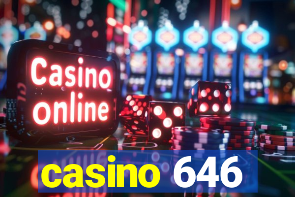 casino 646