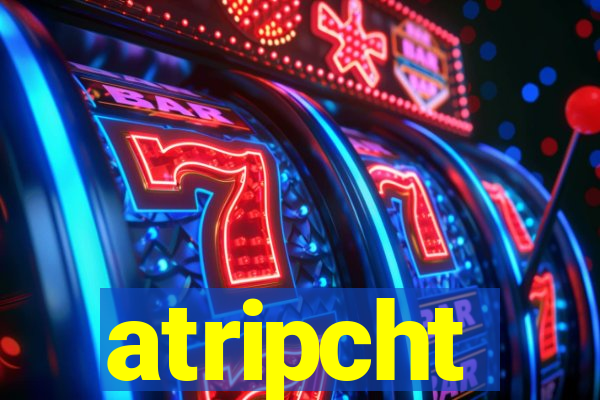 atripcht