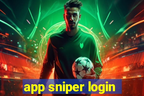 app sniper login