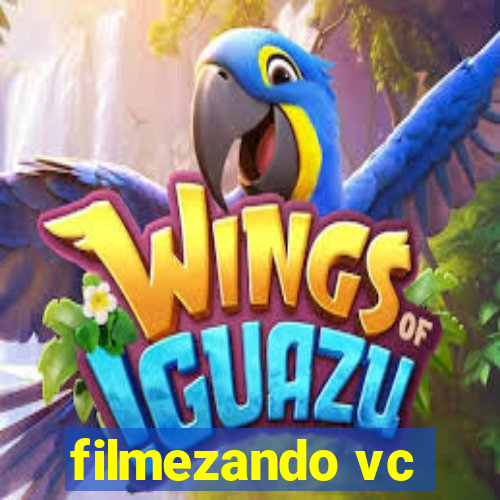 filmezando vc