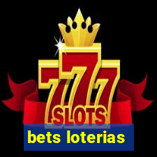 bets loterias