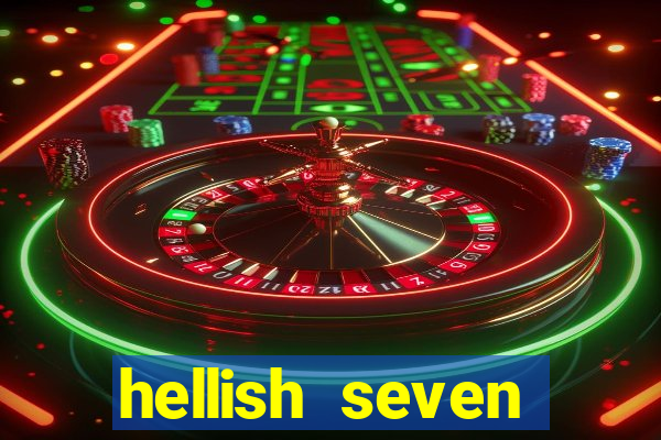 hellish seven deluxe slot online