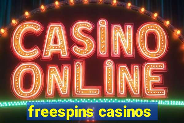 freespins casinos