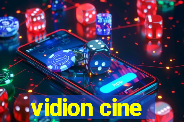 vidion cine