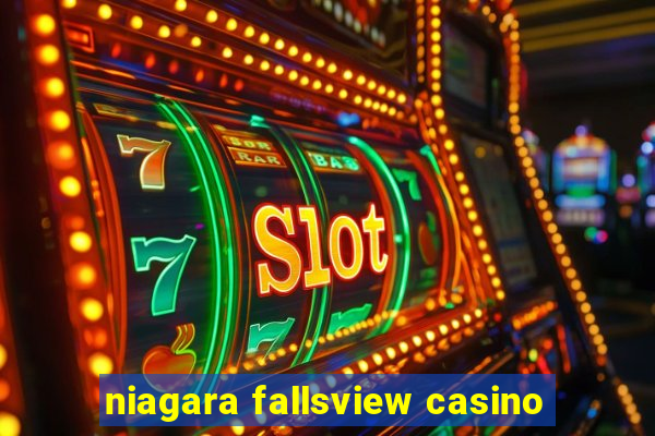 niagara fallsview casino