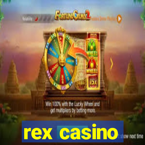 rex casino