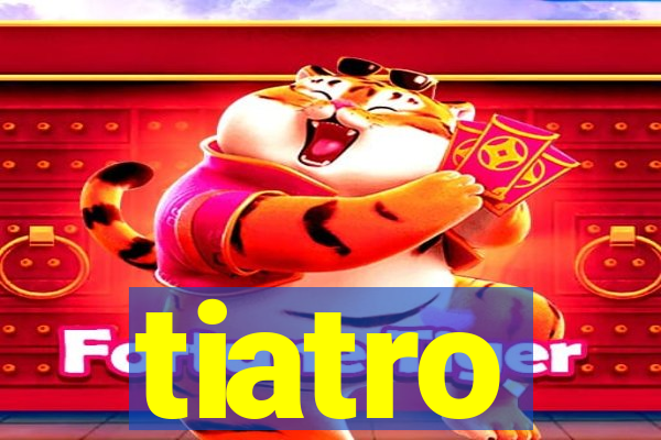 tiatro