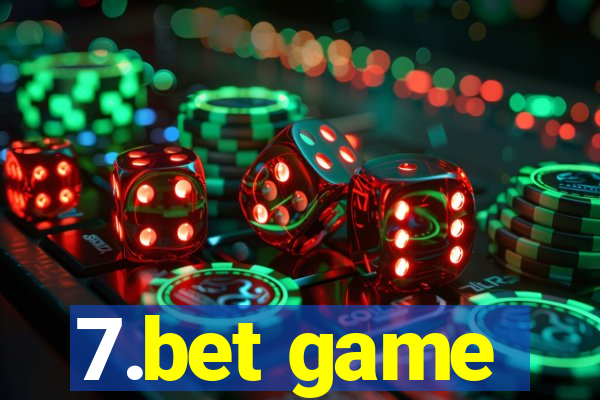 7.bet game