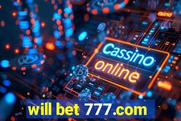 will bet 777.com