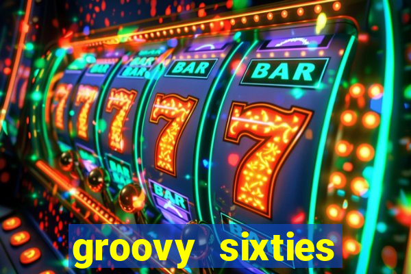 groovy sixties online slot