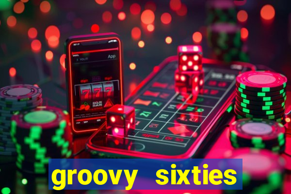 groovy sixties online slot