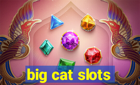 big cat slots