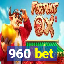 960 bet