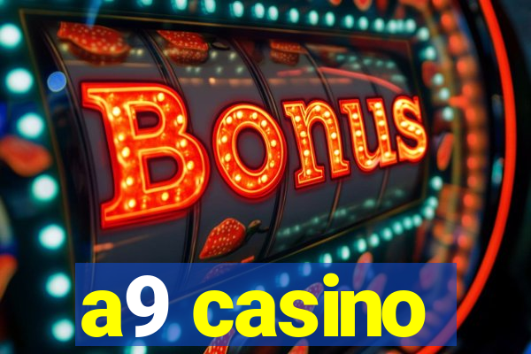 a9 casino