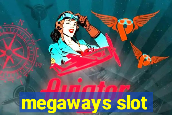 megaways slot