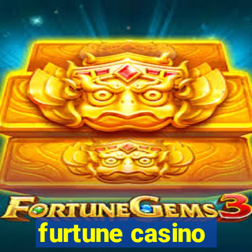 furtune casino