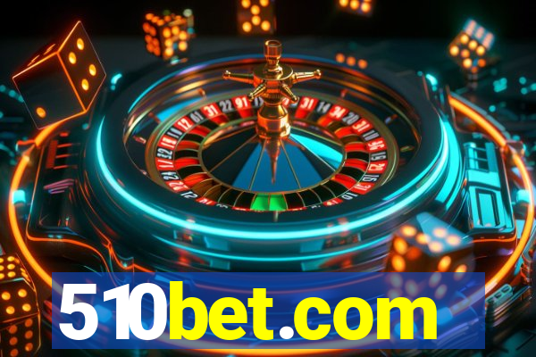 510bet.com