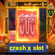 crash x slot