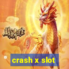 crash x slot