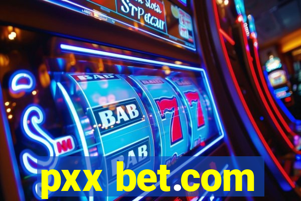 pxx bet.com