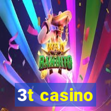 3t casino