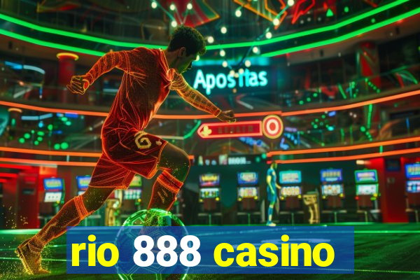 rio 888 casino