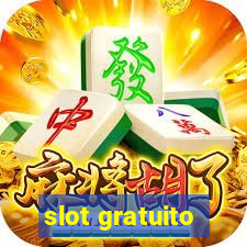 slot gratuito