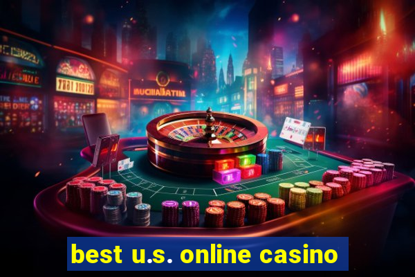 best u.s. online casino